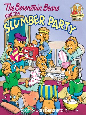 cover image of The Berenstain Bears and the Slumber Party